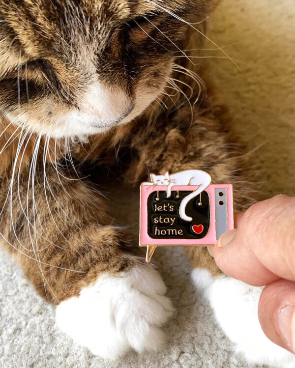 Let's Stay Home Enamel Cat Pin