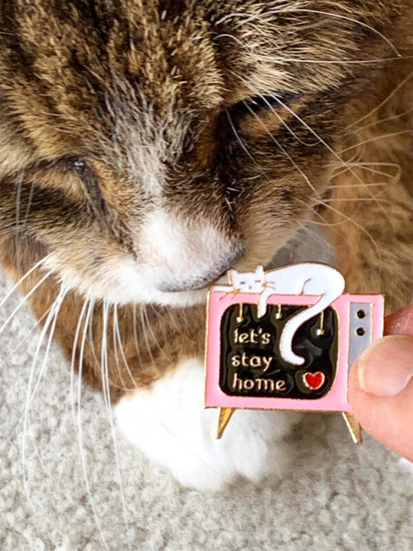 Let's Stay Home Enamel Cat Pin